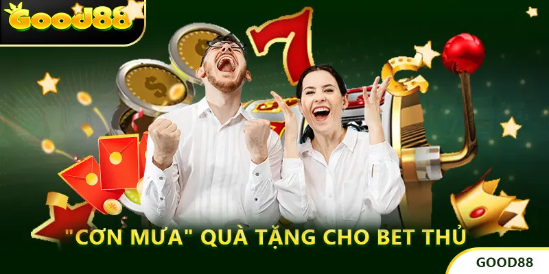 "Cơn Mưa" Quà Tặng Cho Bet Thủ